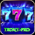 trout Pro - Win Real PKR